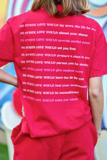 No Other Love Red Tee