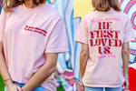 Because He First Loved Us Tee