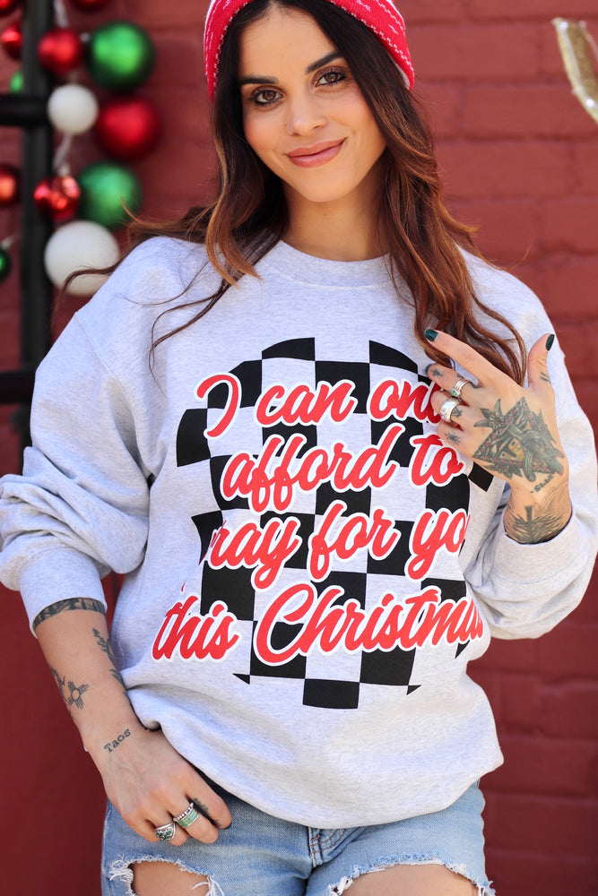 Pray For You Crewneck Sweatshirt
