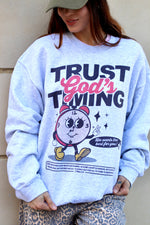 Trust God’s Timing Sweatshirt