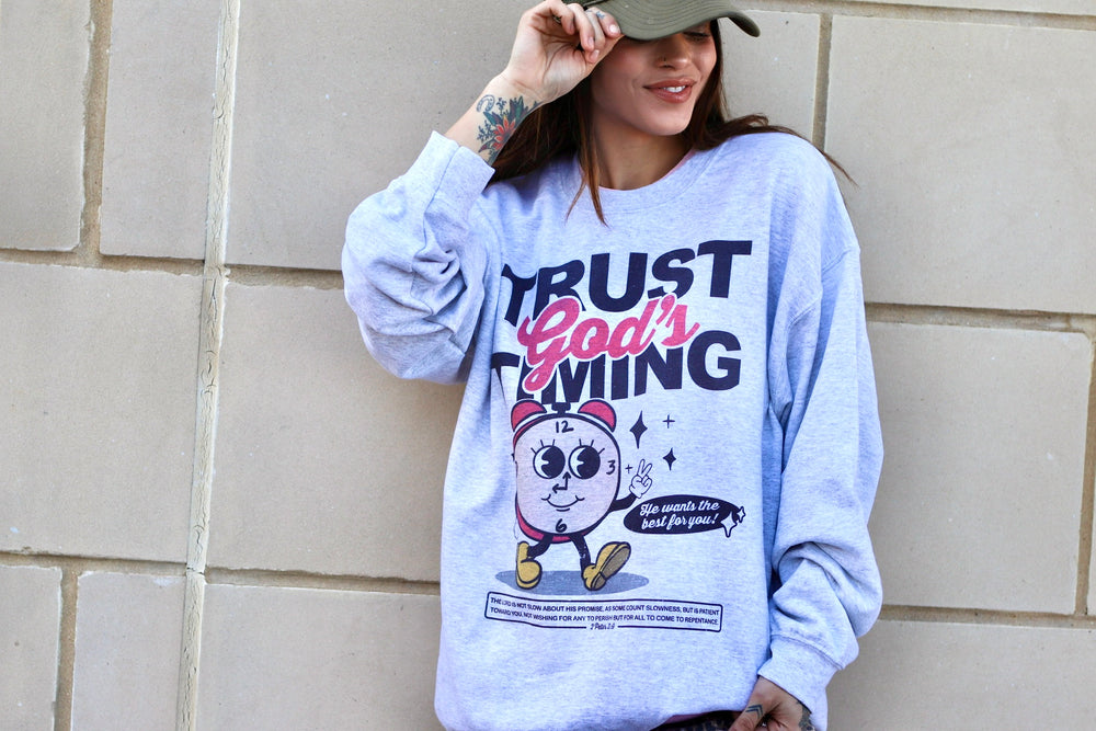 Trust God’s Timing Sweatshirt
