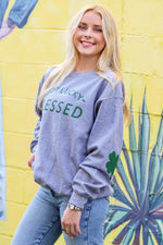 Not Lucky, Blessed Soft Fleece Sweatshirt