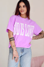 God Is Love Orchid Tee