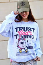 Trust God’s Timing Sweatshirt