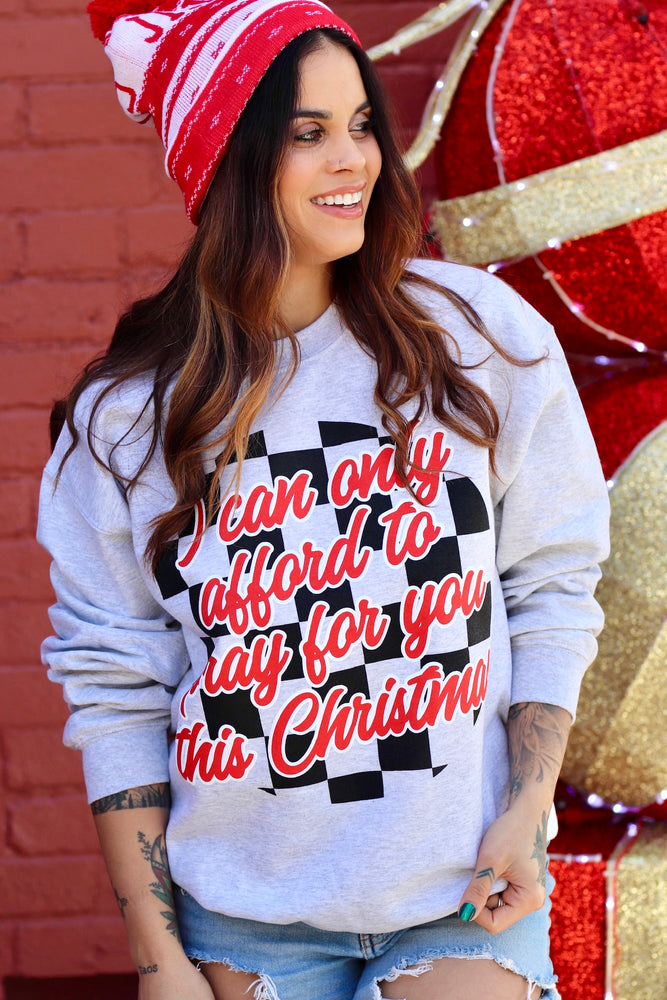 Pray For You Crewneck Sweatshirt