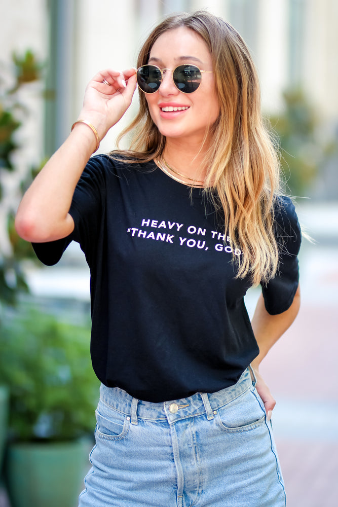 Heavy on the “Thank You” Black Tee